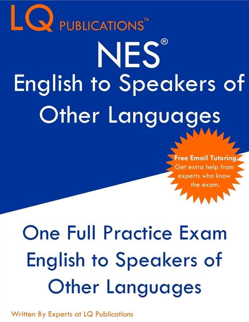 NES English to Speakers of Other Languages: One Full Practice Exam - Free Online Tutoring - Updated 