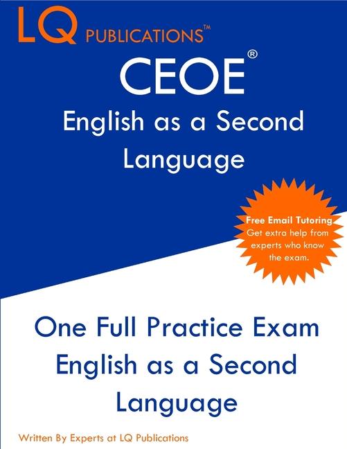 CEOE English as a Second Language: One Full Practice Exam - Free Online Tutoring - Updated Exam Ques