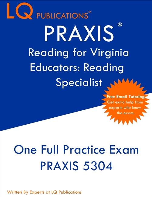 PRAXIS Reading for Virginia Educators Reading Specialist: One Full Practice Exam - Free Online Tutor