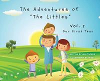 Adventures of "The Littles": Our First Year Vol. 2