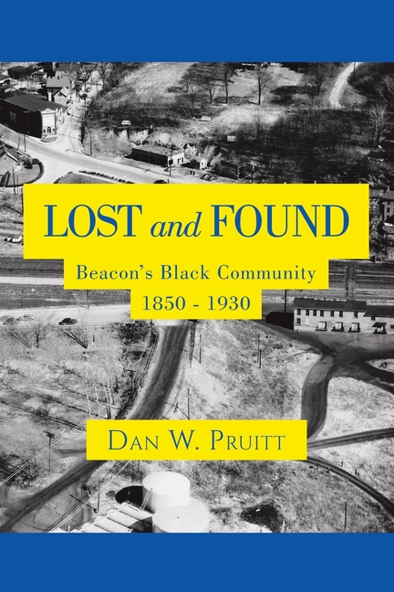 LOST and FOUND: Beacon's Black Community 1850 - 1930