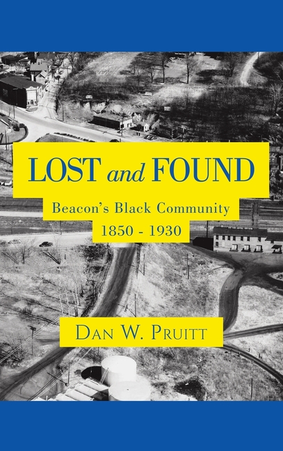 LOST and FOUND: Beacon's Black Community 1850 - 1930