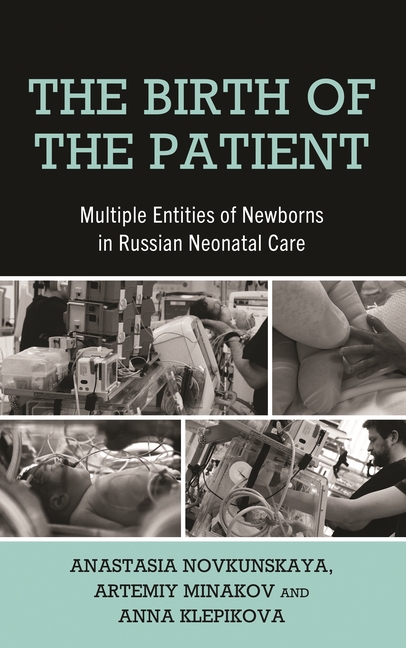 Birth of the Patient: Multiple Entities of Newborns in Russian Neonatal Care