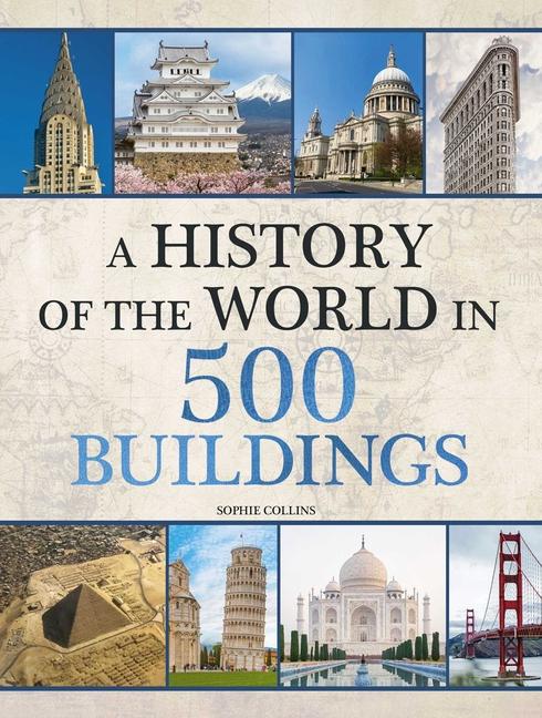 History of the World in 500 Buildings