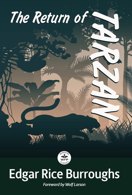 Return of Tarzan: Annotated Version with Foreword by Wolf Larson