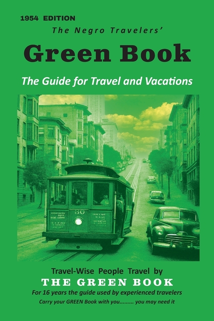 Negro Motorist Green-Book: 1954 Facsimile Edition