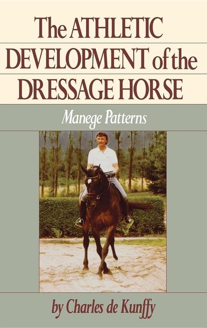 Athletic Development of the Dressage Horse: Manege Patterns