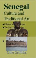Senegal Culture and Traditional Art: Ethnics and Traditions, Goree Island Slave Trade Export, Touris