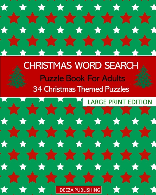 Christmas Word Search: Puzzle Book For Adults: 34 Christmas Themed Puzzles: Large Print Edition