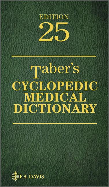 Taber's Cyclopedic Medical Dictionary (Deluxe Gift Edition) (Twenty Fifth)