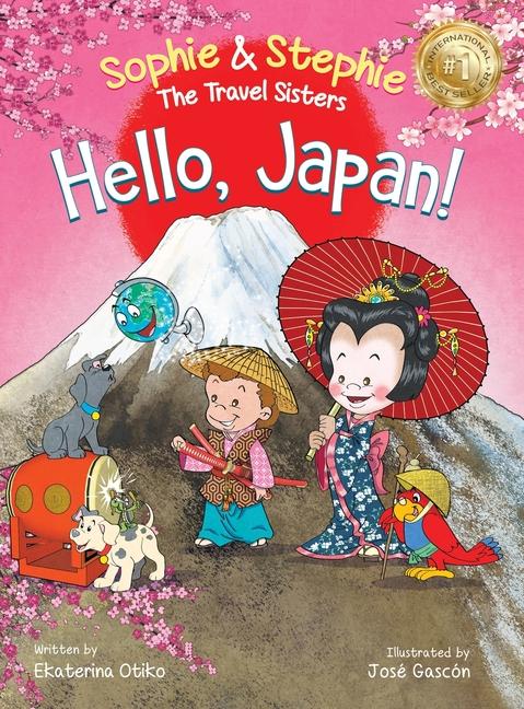 Hello, Japan!: A Fun and Educational Travel Book for Kids Ages 4-8 to Explore Culture, Language, and