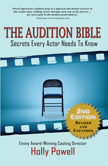 Audition Bible: Secrets Every Actor Needs to Know
