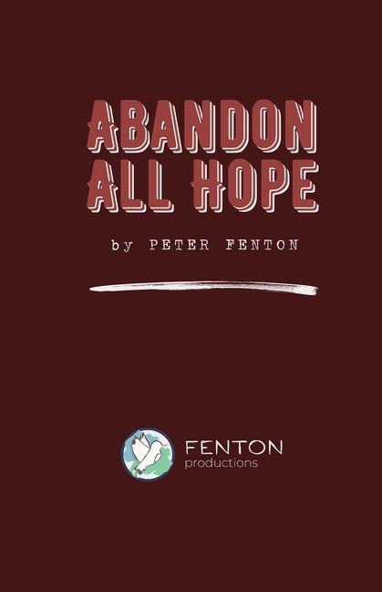 Abandon All Hope: 2024 Definitive Edition