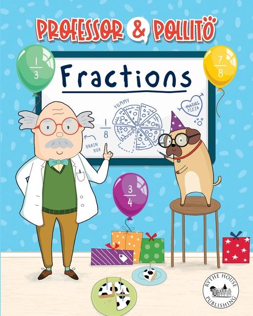 Professor & Pollito: Fractions (Early learning, for children aged 3-7)