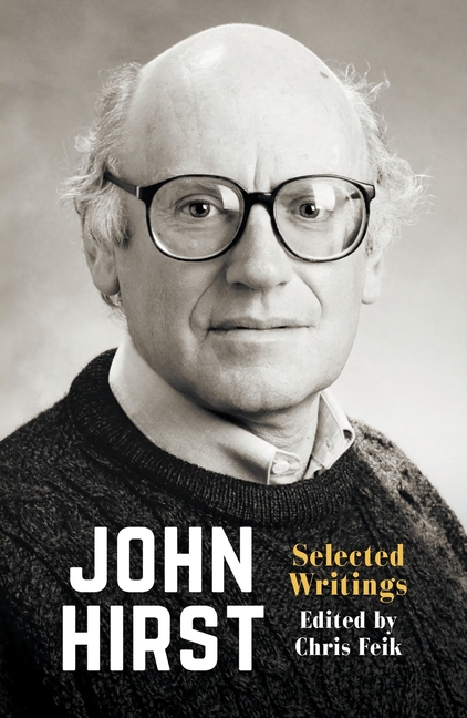 John Hirst: Selected Writings