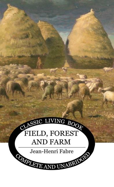 Field, Forest and Farm