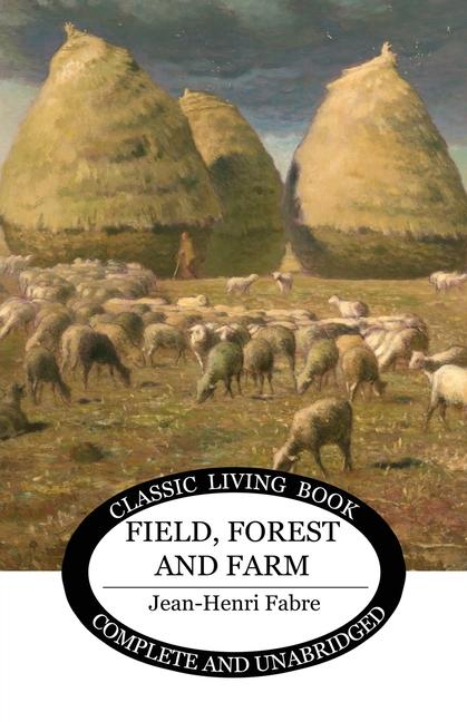 Field, Forest and Farm
