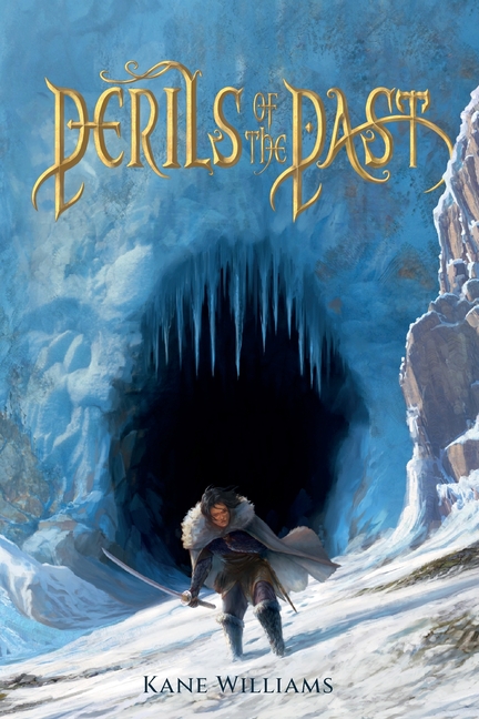 Perils of the Past: a fast-paced fantasy full of action & adventure