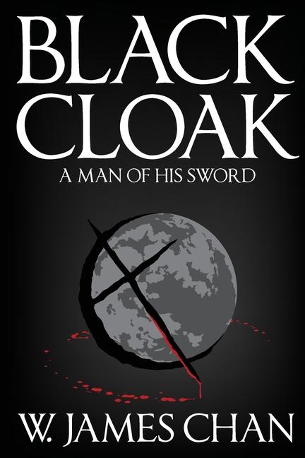 Blackcloak: A Man of his Sword