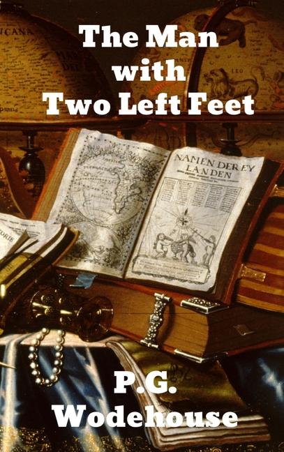 Man With Two Left Feet