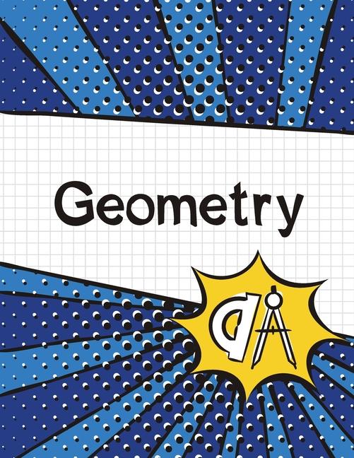 Geometry Graph Paper Notebook: (Large, 8.5"x11") 100 Pages, 4 Squares per Inch, Math Graph Paper Com