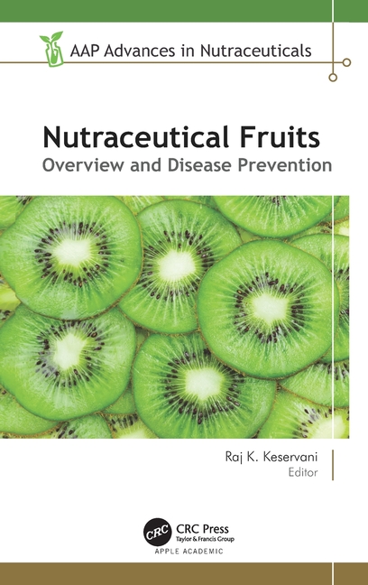 Nutraceutical Fruits: Overview and Disease Prevention