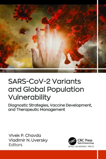 Sars-Cov-2 Variants and Global Population Vulnerability: Diagnostic Strategies, Vaccine Development,