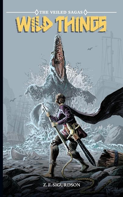 Veiled Sagas: Wild Things