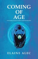 Coming of Age: Overcoming trauma to acheive self-determination