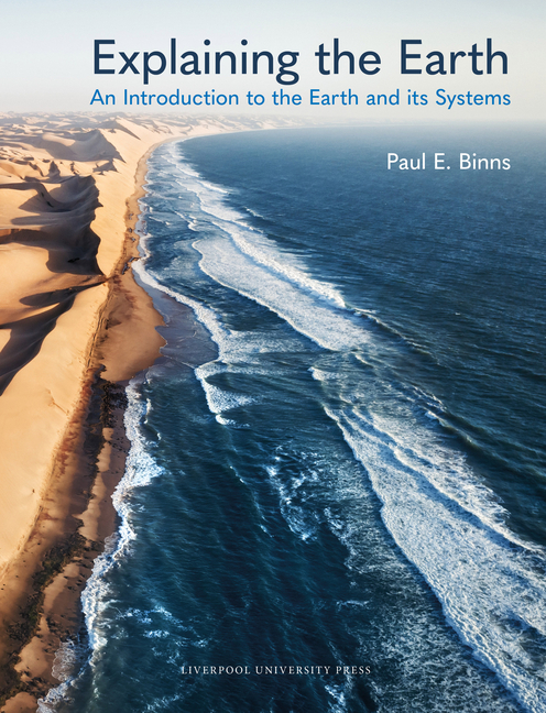 Explaining the Earth: An Introduction to the Earth and Its Systems