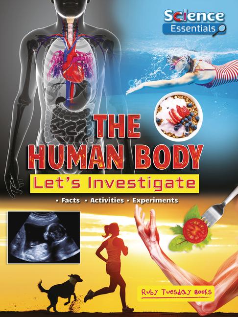 Human Body: Let's Investigate