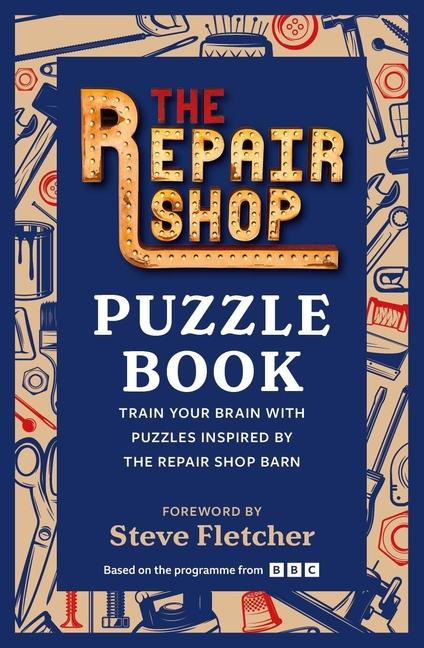 Repair Shop Puzzle Book: Train Your Brain with Puzzles Inspired by the Repair Shop Barn