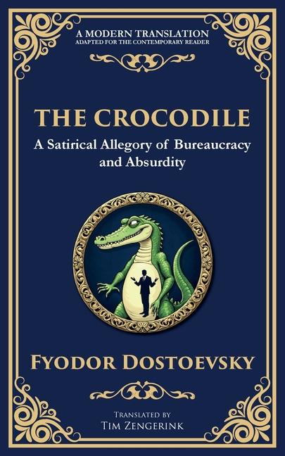 Crocodile: A Satirical Tale of Absurdity, Society, and Human Delusion