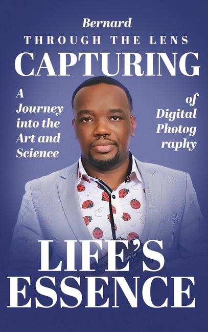 Through the Lens: A Journey into the Art and Science, Digital of Photography