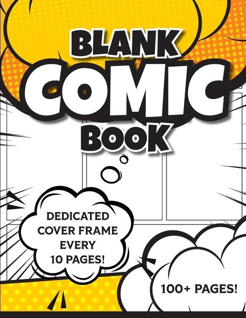 Blank Comic Book (Yellow): 8.5"x11" 100+ Pages of Blank Panels to Create Your Own Comic! Different F