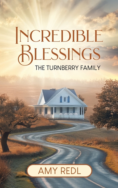 Incredible Blessings: The Turnberry Family