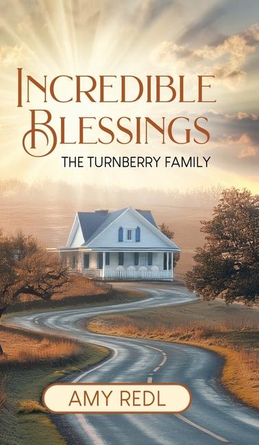 Incredible Blessings: The Turnberry Family