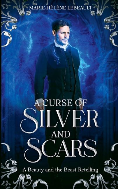 Curse of Silver and Scars: A Sleeping Beauty Retelling