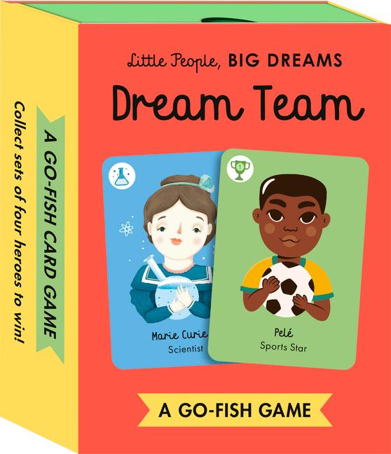 Little People, Big Dreams Card Game: Dream Team: A Go-Fish Card Game