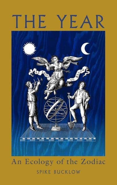 Year: An Ecology of the Zodiac