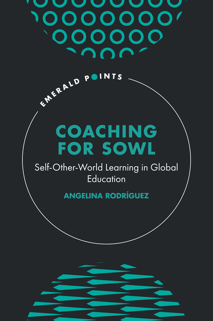 Coaching for Sowl: Self-Other-World Learning in Global Education