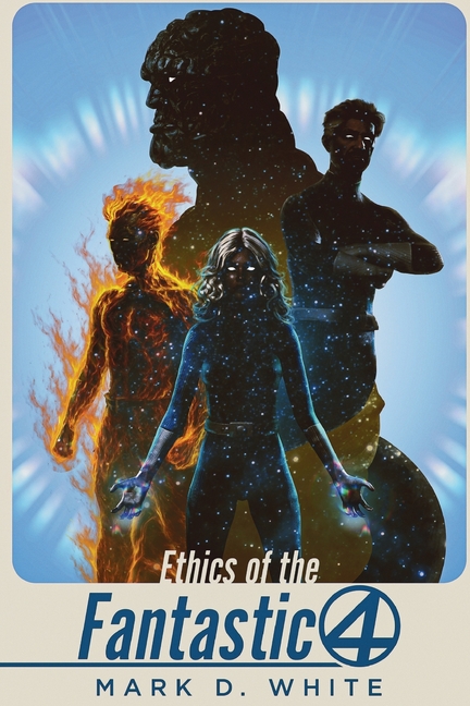 Ethics of the Fantastic Four