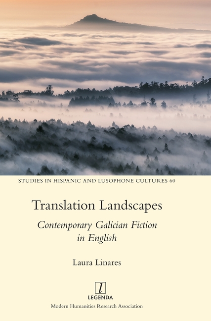 Translation Landscapes: Contemporary Galician Fiction in English