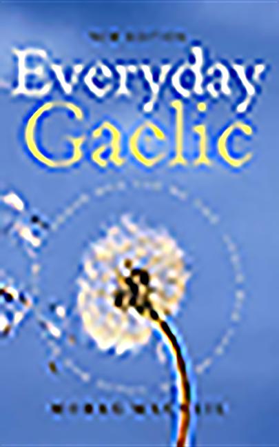 Everyday Gaelic [With CD]