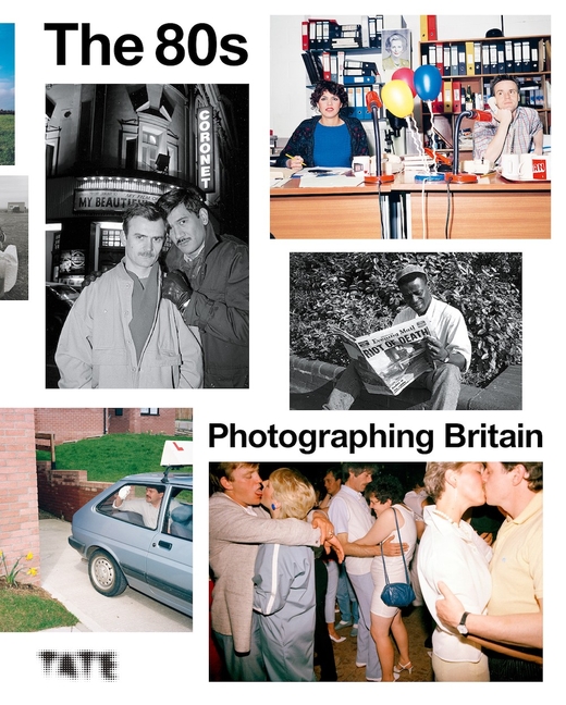 80s: Photographing Britain
