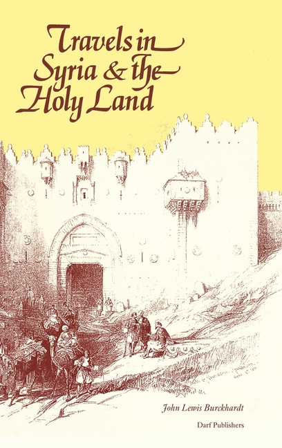Travels in Syria & the Holy Land