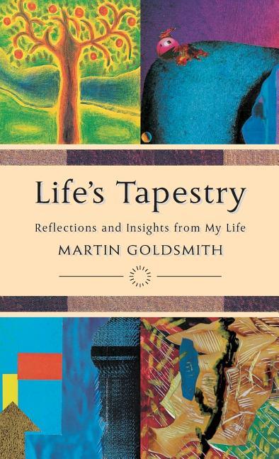 Life's Tapestry: Reflections and Insights from My Life