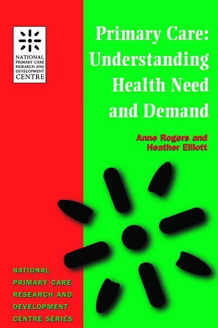 Primary Care: Understanding Health Need and Demand (Revised)