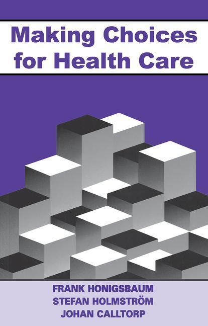 Making Choices for Healthcare (Revised)