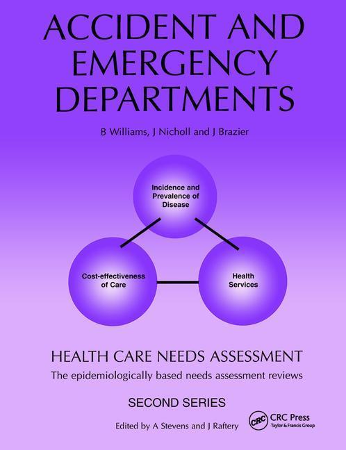 Health Care Needs Assessment: The Epidemiologically Based Needs Assessment Review (Revised)